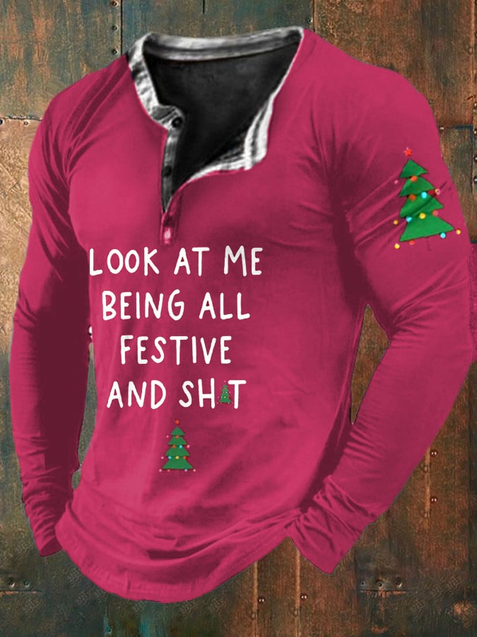 Look At Me Being All Festive And Shit Long-Sleeve T-Shirt