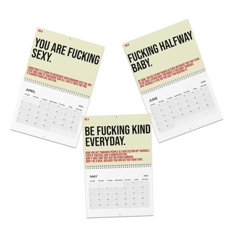 The Year Of Your Fucking Year Calendar-Your Kick-Ass Motivational Calendar