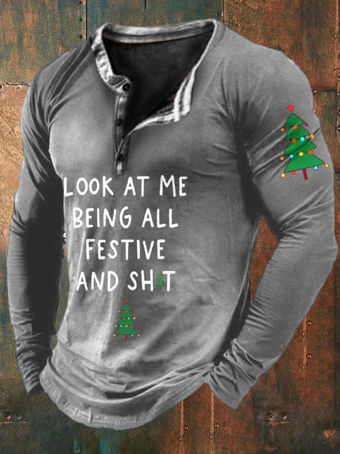 Look At Me Being All Festive And Shit Long-Sleeve T-Shirt