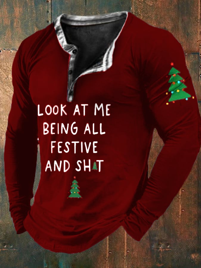 Look At Me Being All Festive And Shit Long-Sleeve T-Shirt