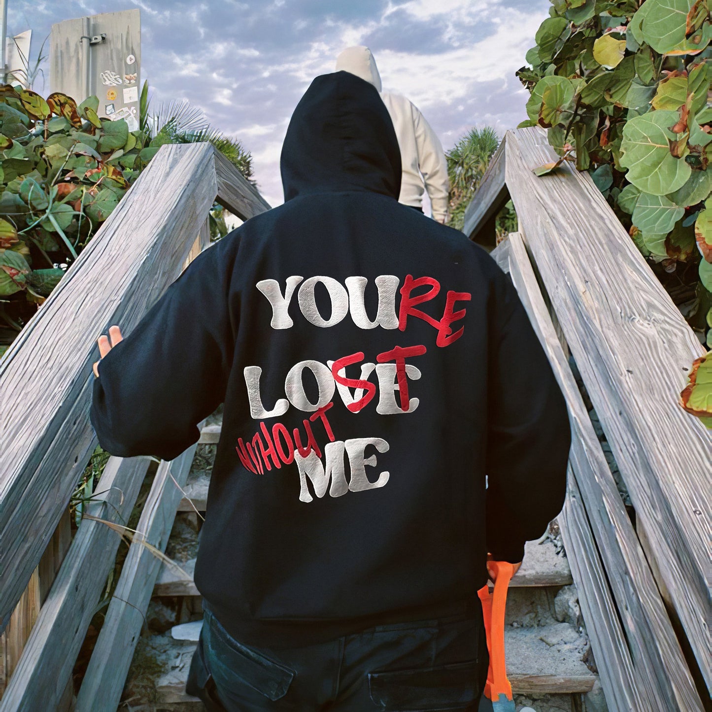 "YOU LOVE ME,YOU'RE LOST WITHOUT ME"Sweatshirt(Buy 2 Get Free Shipping)